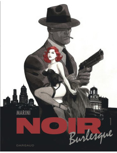 Noir burlesque - tome 1