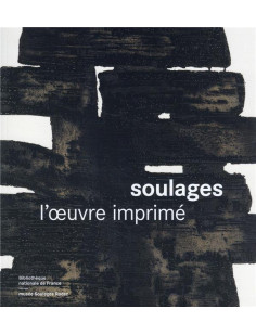 Soulages l'oeuvre imprimé