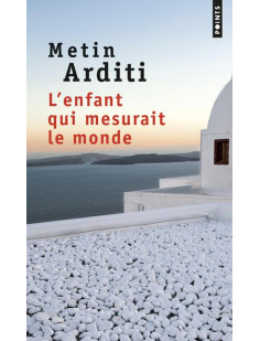 L'enfant qui mesurait le monde