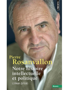 Notre histoire intellectuelle et politique