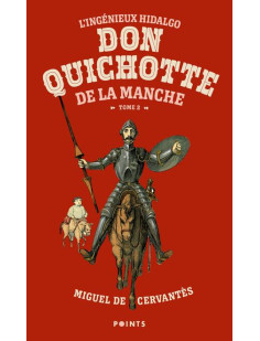 L'ingénieux hidalgo don quichotte de la manche - tome 2