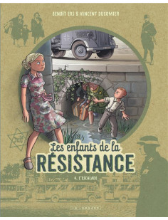 Les enfants de la résistance - tome 4 - l'éscalade