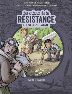 L'escape game - les enfants de la résistance - tome 1 - l évasion de l aviateur anglais