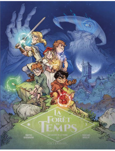 La forêt du temps - tome 1 - les enfants de la pierre