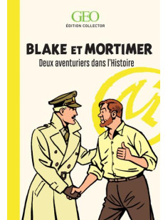 Blake et mortimer - deux aventuriers dans l'histoire - edition collector