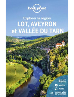Explorer la région lot, aveyron et vallée du tarn 2ed