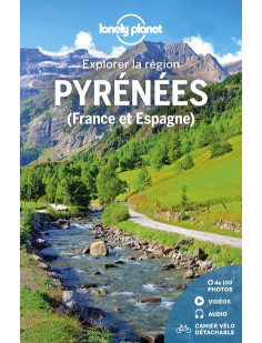 Pyrénées (france et espagne) - explorer la région 1ed