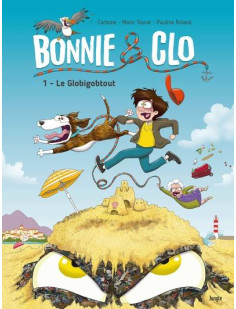 Bonnie & clo - tome 1 le globigobtout