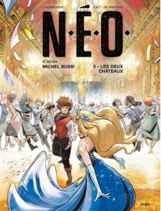 N.e.o. - tome 3 les deux châteaux