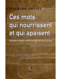 Ces mots qui nourrissent et qui apaisent