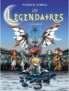 Les légendaires t02