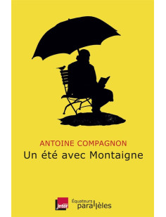 Un été avec montaigne