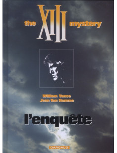 Xiii - ancienne collection - tome 13 - the xiii mystery : l'enquête