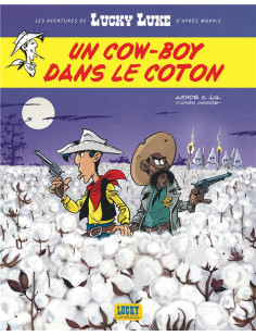 Les aventures de lucky luke d'après morris - tome 9 - un cow-boy dans le coton