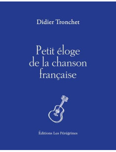 Petit éloge de la chanson française