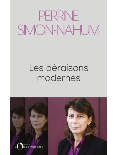 Les déraisons modernes