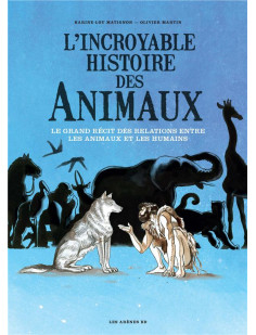 L'incroyable histoire des animaux