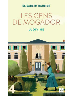 Les gens de mogador - ludivine - tome 4