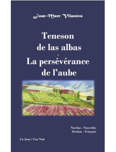 La persévérance de l'aube/teneson de las albas