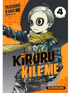 Kiruru kill me - tome 4