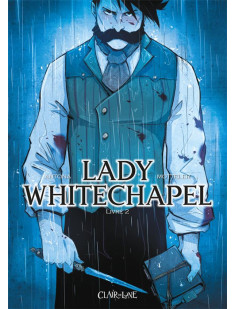 Lady whitechapel t2 - meurtre au paradis – livre 2 / 2