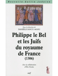 Philippe le bel et les juifs du royaume de france (1306)