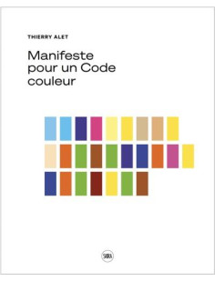 Thierry alet. manifeste pour un code couleur