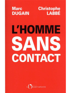 L'homme sans contact