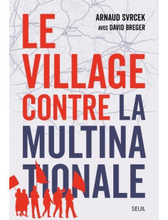 Le village contre la multinationale