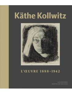 Käthe kollwitz - l’œuvre (1888-1942)