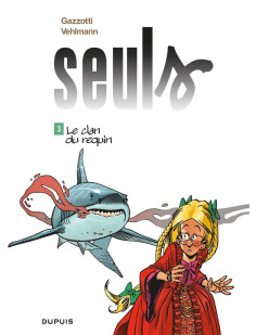 Seuls - tome 3 - le clan du requin