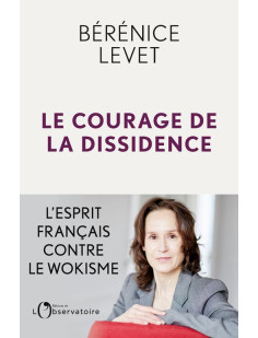 Le courage de la dissidence