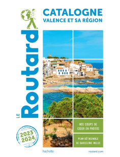 Guide du routard catalogne valence et sa région 2023/24