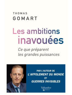 Les ambitions inavouées