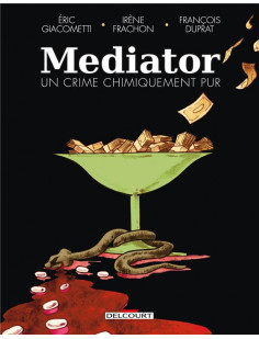 Mediator, un crime chimiquement pur