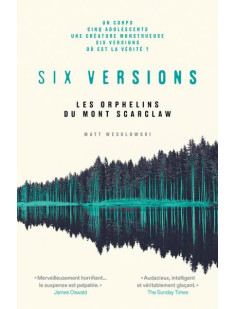 Six versions - tome 1 les orphelins du mont scarclaw