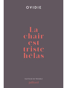 La chair est triste hélas