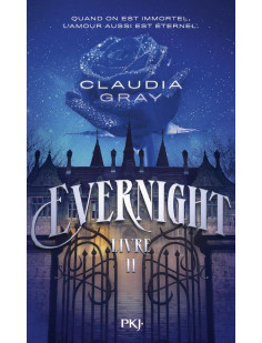 Evernight - tome 2