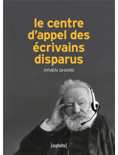 Le centre d'appel des écrivains disparus