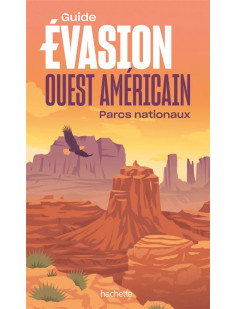 Ouest américain guide evasion