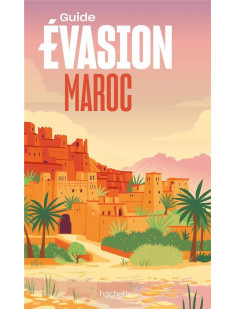 Maroc guide evasion