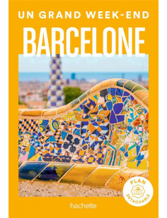 Barcelone guide un grand week-end
