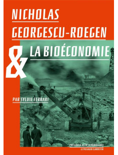 Nicholas georgescu-roegen et la bioéconomie