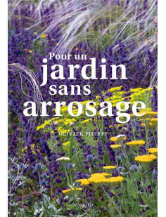 Pour un jardin sans arrosage