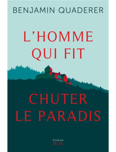 L'homme qui fit chuter le paradis