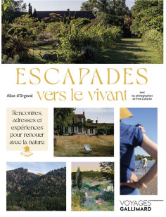 Escapades vers le vivant