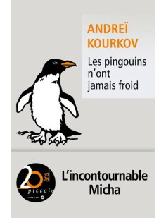 Les pingouins n'ont jamais froid