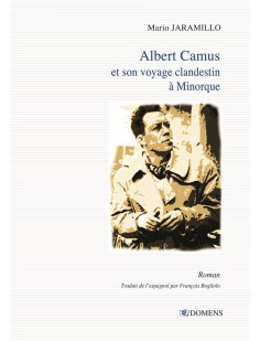 Albert camus et son voyage clandestin à minorque