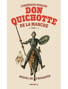 L'ingénieux hidalgo don quichotte de la manche - tome 1