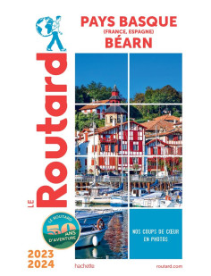 Guide du routard pays basque, béarn 2023/24